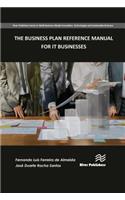 Business Plan Reference Manual for IT Businesses