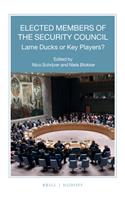 Elected Members of the Security Council: Lame Ducks or Key Players?
