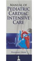 Manual of Pediatric Cardiac Intensive Care