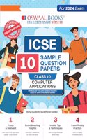 Oswaal ICSE 10 Sample Question Papers Class 10 Computer Applications For Board Exam 2024 (Based On The Latest CISCE/ ICSE Specimen Paper)