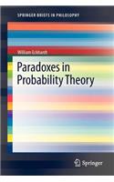 Paradoxes in Probability Theory