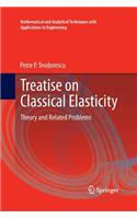 Treatise on Classical Elasticity