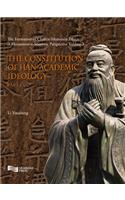 The Constitution of Han-Academic Ideology (Part 1)