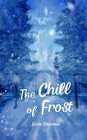 The Chill of Frost