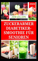 Zuckerarmer Diabetiker-Smoothie Für Senioren: Gesunde und leckere Lebensmittel für den Umgang mit Diabetes und zur Stärkung der Gesundheit