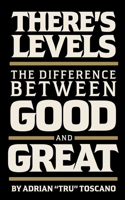 There's Levels
