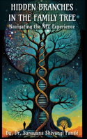 Hidden Branches in the Family Tree: Navigating the NPE Experience