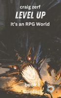 Level up - It's an RPG world Book 8