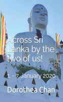 Across Sri Lanka by the two of us!