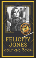 Felicity Jones Coloring Book
