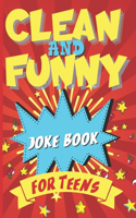 Clean And Funny Joke Book For Teens