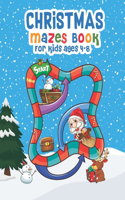 Christmas Mazes Book for Kids Ages 4-8