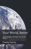 Your World, Better