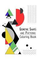 Geometric Shapes and Patterns Coloring Book: Adult Relaxing and Stress Relieving Designs to Help Release your Creative Side