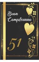 Buon Compleanno 51: Anni - Libro per gli ospiti -120 Pagine - Regalo per il compleanno