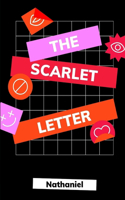 The Scarlet Letter Annotated and Illustrated Edition