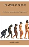 The Origin of Species: By means of Natural Selection: Original Text