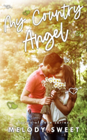 My Country Angel: A First Love Sweet Romance Novella