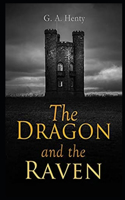 The Dragon and the Raven Illustrated