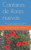 Cantares de flores nuevas