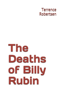 Deaths of Billy Rubin