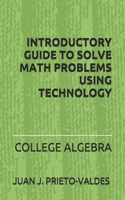 Introductory Guide to Solve Math Problems Using Technology