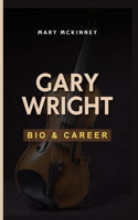 Gary Wright: Bio & Career