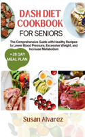 Dash Diet Cookbook for Seniors