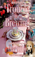 Trouble Is Brewing