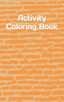 Activity Coloring Book