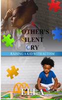 A Mother's Silent Cry