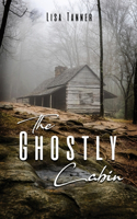 Ghostly Cabin