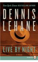 Live by Night LP