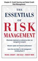 The Essentials of Risk Management, Chapter 9 - Credit Scoring and Retail Credit Risk Management