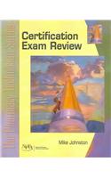 Certification Exam Review