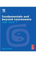 3ds Max 7 Fundamentals and Beyond Courseware [With CD-ROM]