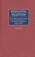 Reshaping Palestine