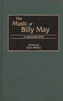 The Music of Billy May