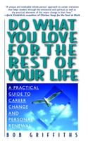 Do What You Love for the Rest of Your Life