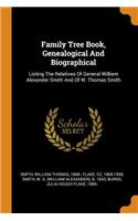 Family Tree Book, Genealogical and Biographical