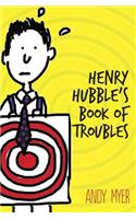 Henry Hubble's Book of Troubles