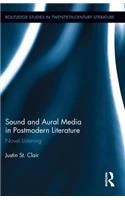 Sound and Aural Media in Postmodern Literature