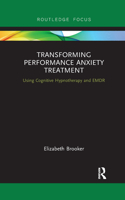 Transforming Performance Anxiety Treatment