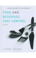 Study Guide to Accompany Food and Beverage Cost Control, 5e