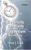 Electricity, Relativity and Magnetism