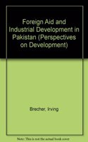 Foreign Aid and Industrial Development in Pakistan