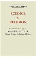 Natural Religion and Christian Theology: Volume 1, Science and Religion