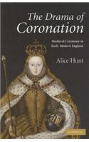 The Drama of Coronation