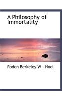 A Philosophy of Immortality
