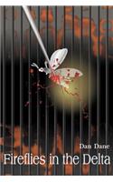 Fireflies in the Delta: (English)